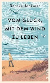 Omslag van Vom Glück, mit dem Wind zu leben