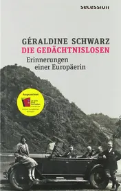 Omslag van Die Gedächtnislosen Erinnerungen einer Europäerin