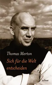 Omslag van Sich für die Welt entscheiden über Kontemplation