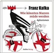 Omslag van Wie könnten Narren müde werden Aphorismen