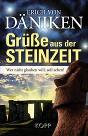 Omslag van Grüße aus der Steinzeit wer nicht glauben will, soll sehen!