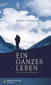Omslag van Ein ganzes Leben Roman in einfacher Sprache