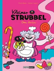 Omslag van Kleiner Strubbel Oma Bonbon. ...