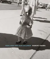 Omslag van Our Lives and Our Children Photographs Taken Near the Rocky Flats Nuclear Weapons Plant 1979-1983