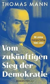 Omslag van Vom zukünftigen Sieg der Demokratie Drei Essays