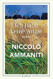 Omslag van Ich habe keine Angst Roman