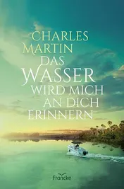 Omslag van Das Wasser wird mich an dich erinnern