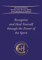 Omslag van Recognize and Heal Yourself Through the Power of the Spirit