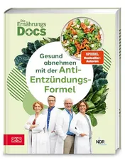 Omslag van Die Ernährungs-Docs - Gesund abnehmen mit der Anti-Entzündungs-Formel