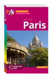 Omslag van Paris MM-City Reiseführer Michael Müller Verlag Individuell reisen mit vielen praktischen Tipps. Inkl. Freischaltcode zur ausführlichen App mmtravel.com