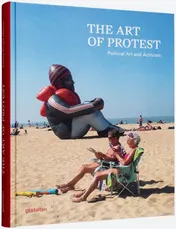 Omslag van The Art of Protest Political Art and Activism