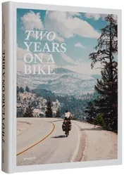 Omslag van Two Years on a Bike From Vancouver to Patagonia