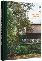 Omslag van Concrete Jungle Tropical Architecture and Its Surprising Origins