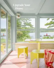 Omslag van Upgrade Your House Rebuild, Renovate, and Reimagine Your Home