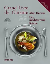 Omslag van Grand Livre de Cuisine / Die Mediterrane Küche Desserts & Patisserie, Die mediterrane Küche und weltweit genießen / Grand Livre de Cuisine