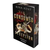 Omslag van Consumed by Deception Die BookTok-Sensation von Rina Kent endlich auf Deutsch