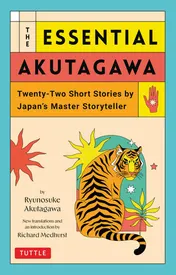 Omslag van The Essential Akutagawa Twenty-Two Short Stories by the Japanese Master