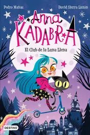 Omslag van Anna Kadabra 1. El Club de la Luna Llena