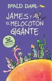 Omslag van James y el melocotón gigante / James and the Giant Peach