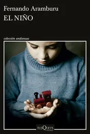 Omslag van El niño (Novela) / the Child (a Novel)