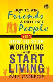 Omslag van Dale Carnegie (2In1) How To Win Friends & Influence People and How To Stop Worrying & Start Living
