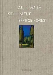 Omslag van So in the Spruce Forest