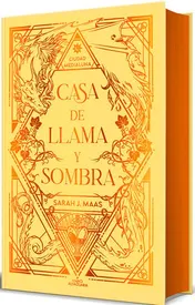 Omslag van Casa de Llama y Sombra (Edición Especial Limitada Cantos Pintados) / House o F Flame and Shadow (Special Limited Edition Srayed Edges)