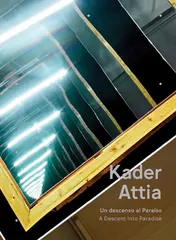 Omslag van Kader Attia: A Descent into Paradise