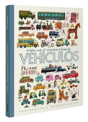Omslag van El Libro Más Divertido de Todos Los Vehículos / The Most Fun Book of Every Vehicle