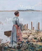 Omslag van Women Artists in Denmark 1880-1910 In Search of the Modern