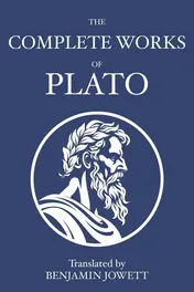 Omslag van The Complete Works of Plato Socratic, Platonist, Cosmological, and Apocryphal Dialogues