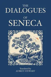 Omslag van The Dialogues of Seneca