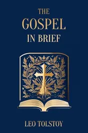 Omslag van The Gospel in Brief | Leo Tolstoy