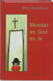 Omslag van Moeder en God en ik