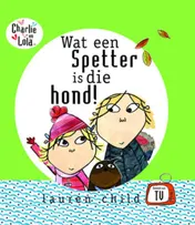 Omslag van Wat een spetter is die hond