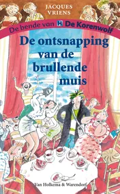 Omslag van De ontsnapping van de brullende muis