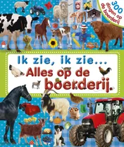 Omslag van Ik zie, ik zie... alles op de boerderij