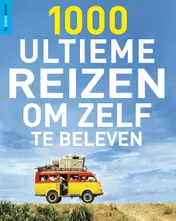Omslag van 1000 ultieme reizen om zelf te beleven