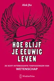 Omslag van Hoe blijf je eeuwig leven