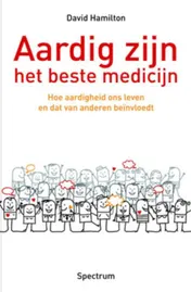 Omslag van Aardig zijn - het beste medicijn