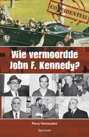 Omslag van Wie vermoordde John F. Kennedy?