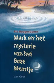 Omslag van Mark en het mysterie van het boze meertje