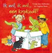 Omslag van Ik wil, ik wil een krokodil!