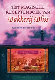 Omslag van Backcard a 6 ex Het magische receptenboek van Bakkerij Bliss