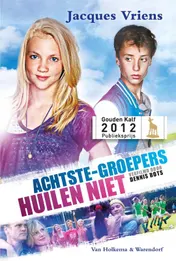 Omslag van Achtste-groepers huilen niet