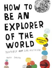 Omslag van How to be an explorer of the world