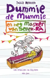 Omslag van Dummie de mummie en het masker van Sebek-Ra