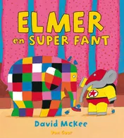 Omslag van Elmer en Super Fant