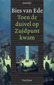 Omslag van Toen de duivel op zuidpunt kwam