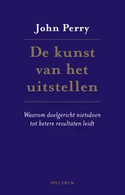 Omslag van De kunst van het uitstellen